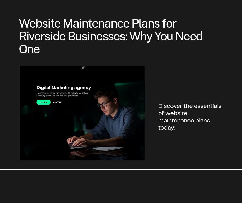 Website maintenance plans for Riverside businesses - Maven Web Prints